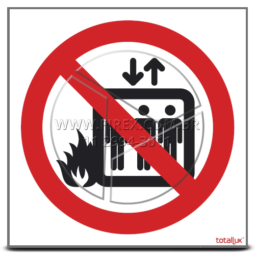 Placa Proibído Utilizar Elevador em Caso de Incêndio - P4 :: Placa Proibído Utilizar Elevador em Caso de Incêndio - P4 - FOTO 1