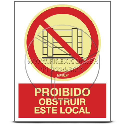 Placa Proibido Obstruir Este Local - P5 - Fotoluminescente Com Dizeres :: Placa Proibido Obstruir Este Local - P5 - Fotoluminescente Com Dizeres - FOTO 1