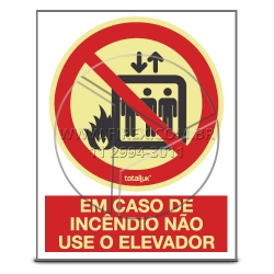 Placa Proibido Utilizar Elevador Em Caso De Incêndio - P4 - Fotoluminescente com dizeres